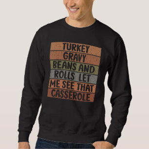 Sudadera Los Granos Graves De Turquía Y Los Rollos Me Permi