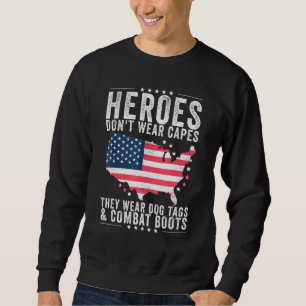 Sudadera Los héroes no llevan gorras, usan banderas de perr