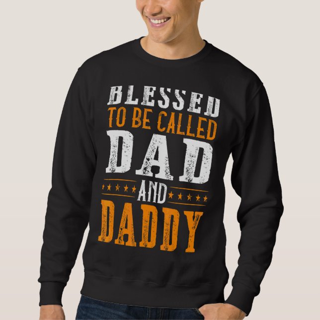 Sudadera Los Hombres Bendecidos De Ser Llamados Papá Y Papi (Anverso)
