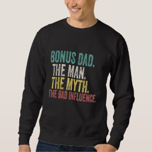 Sudadera Los Hombres Bonus Dad El Hombre Mito Influencia Ma
