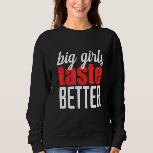 Sudadera Los hombres curvan a Chicas grandes Chicas degusta