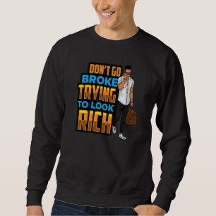 Sudadera Los hombres de papá negro no crecen Broke tratando