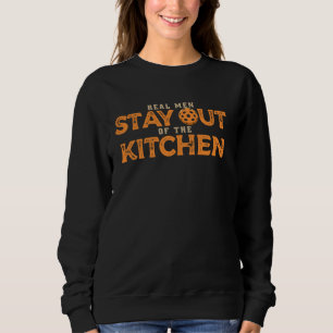 Sudadera Los Hombres De Verdad Se Quedan Fuera De La Cocina