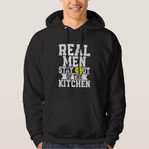 Sudadera Los Hombres De Verdad Se Quedan Fuera De La Cocina