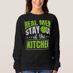 Sudadera Los Hombres De Verdad Se Quedan Fuera De La Cocina
