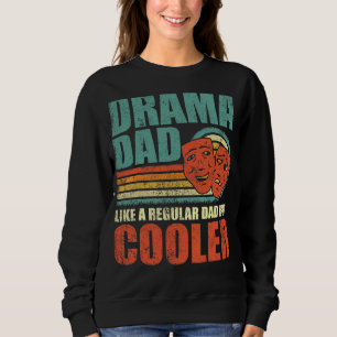 Sudadera Los Hombres Drama A Papá Como Un Padre Regular Per