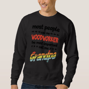 Sudadera Los hombres, la mayoría de la gente, me llaman Woo