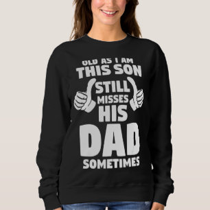 Sudadera Los Hombres Mayores Como Yo Soy Este Hijo Aún Extr