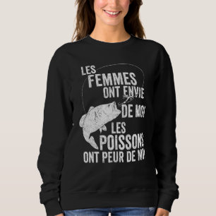 Sudadera Los Hombres Mujeres Me Aman Y Me Mienten En Francé