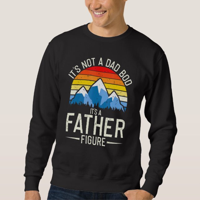 Sudadera Los Hombres No Es Un Bod De Papá Es Un Padre Figur (Anverso)