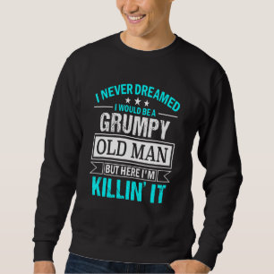 Sudadera Los hombres que nunca soñé que me convertiría en u