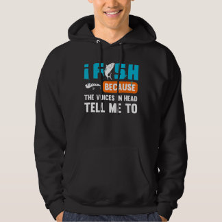 Sudadera Los Hombres Que Pesco Porque Las Voces En Mi Cabez