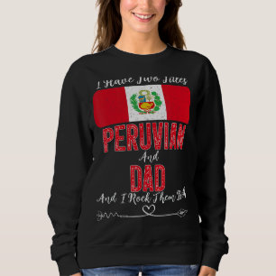 Sudadera Los Hombres Que Tengo Dos Títulos Peruano Y Papá P