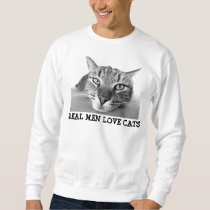Sudadera Los hombres reales aman los gatos, 'camiseta para