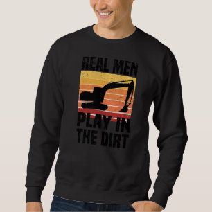 Sudadera Los Hombres Reales Juegan En La Excavadora De Suci