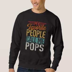 Sudadera Los hombres retro a mi gente favorita me llaman pa