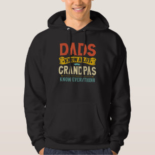 Sudadera Los Hombres Saben Que Muchos Abuelos Saben Todo Fa
