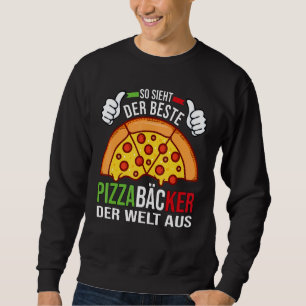 Sudadera Los hombres son los mejores panaderos de pizza del