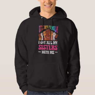 Sudadera Los Hombres Son Mi Familia Y Tengo Todas Mis Herma