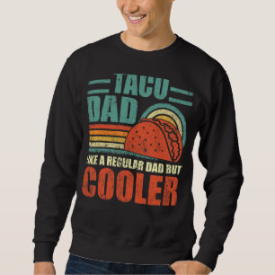 Sudadera Los Hombres Taco A Papá Como Un Papá Corriente Per
