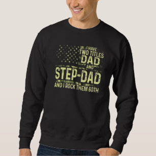 Sudadera Los Hombres Tengo Dos Títulos Papá Y El Papa Salta