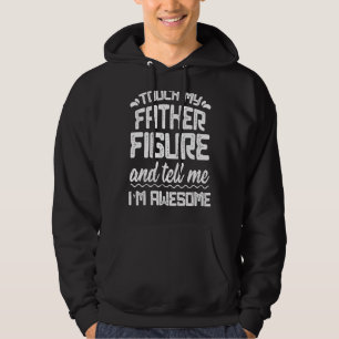 Sudadera Los hombres tocan la figura de mi padre y me dicen
