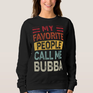 Sudadera Los Hombres Vintage Mi Gente Favorita Me Llama Bub