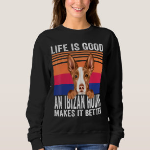 Sudadera Los Hounds de Ibiza hacen que tu vida sea buena co