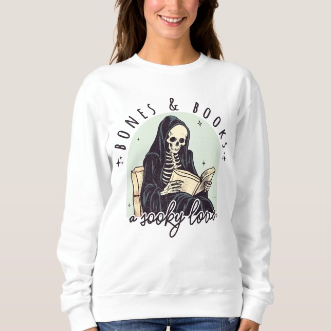 Sudadera Los huesos y libros son un amor aterrador (Anverso)