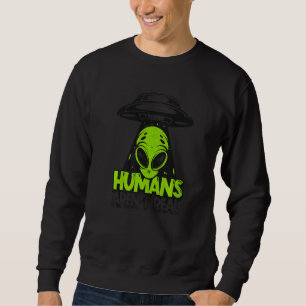 Sudadera Los humanos no son reales Conspiración ovni Alien 