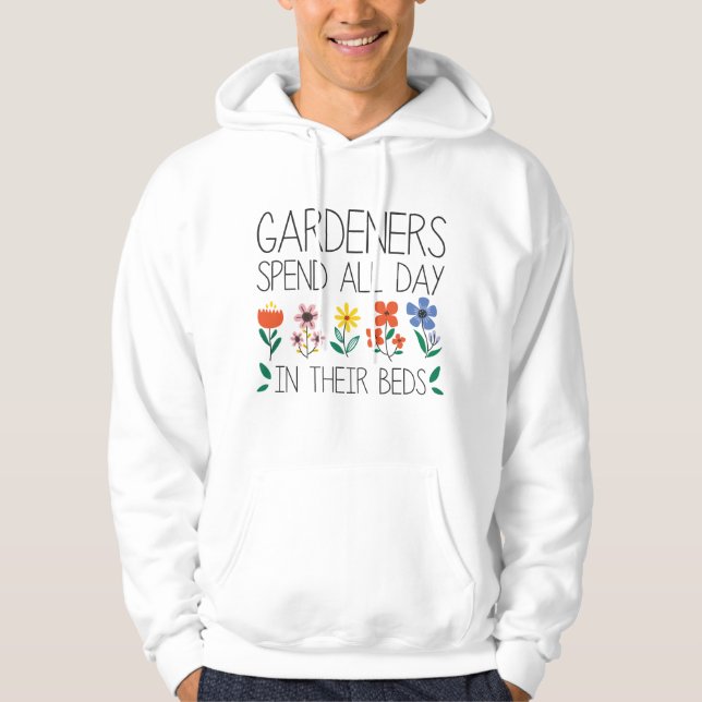 Sudadera Los Jardines Pasan Todo El Día En Sus Camas (Anverso)