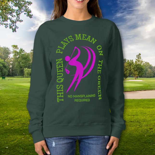 Sudadera LOS JUEGOS DE LA REINA DEL Golf FEMENINO SIGNIFICA (Stylish apparel & gifts for Golf Queens and Women Golfers to celebrate Golf Day. Shop the collection)