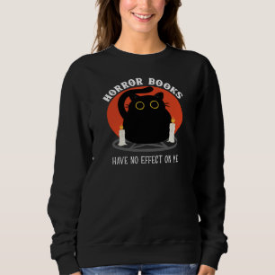 Sudadera Los Libros De Horror No Tienen Efecto En Mí - Gat