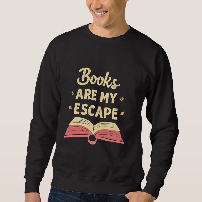Sudadera Los libros son mi cita de lectura de escape (Anverso)