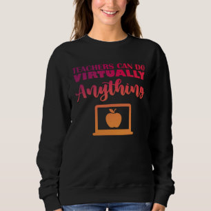 Sudadera Los maestros pueden hacer prácticamente cualquier