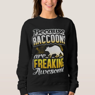 Sudadera Los mapaches son increíbles regalos de Raccoon Lov