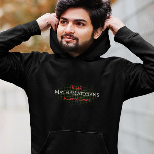 Sudadera Los Matemáticos Reales Tienen Curvas Matemátic
