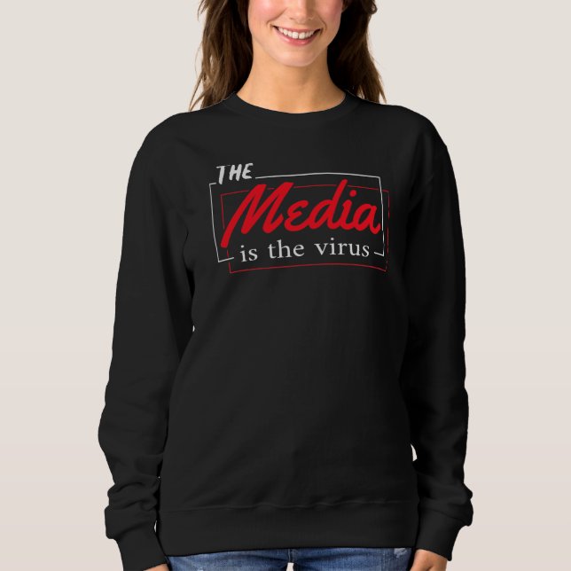 Sudadera Los medios son el virus (Anverso)