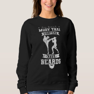 Sudadera Los mejores luchadores muay tailandeses tienen bar