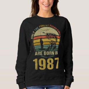 Sudadera Los Mejores Pescadores Nacieron En 1987 En La Pesc
