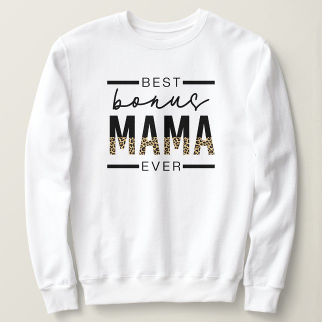 Sudadera Los mejores regalos para mamá de todos los tiempos (Anverso del diseño)