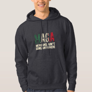 Sudadera Los mexicanos de MAGA no van a ningún lugar de EE.