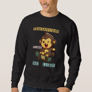 Sudadera Los Modos De Vacaciones Son Como El Buceo En Patin