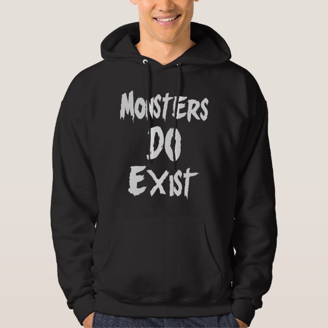 Sudadera Los monstruos existen (Anverso)