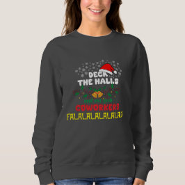 Sudadera Los navidades Decoran Los Salones, No Tu Trabajado