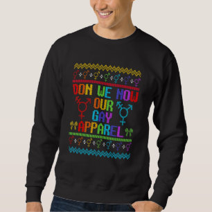 Sudadera Los Navidades feos de Lgbtq Derraman Don We Now Ou