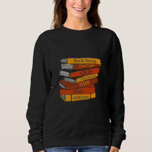 Sudadera Los nervios de los libros no se hacen viejos se vu