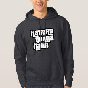 Sudadera Los odiadores van a odiar