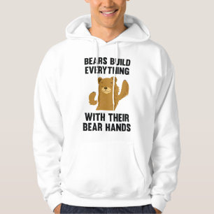 Sudadera Los osos construyen todo con sus manos de oso