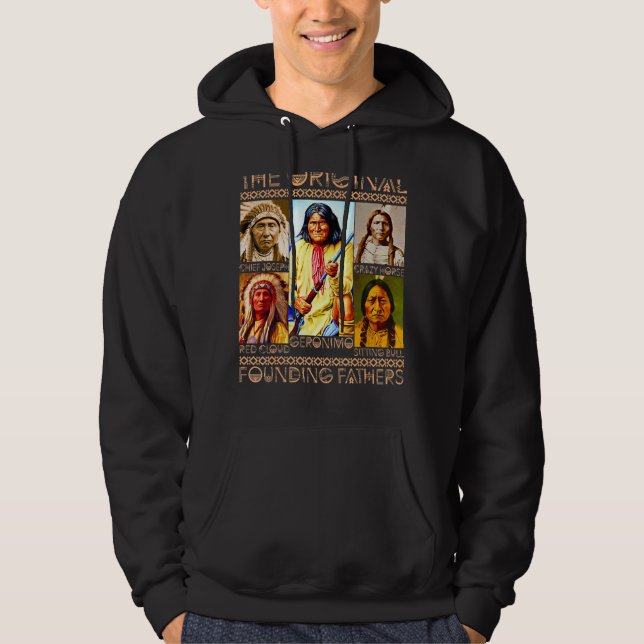Sudadera Los padres fundadores originales nativos indios (Anverso)